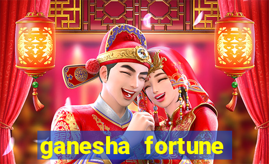 ganesha fortune minutos pagantes